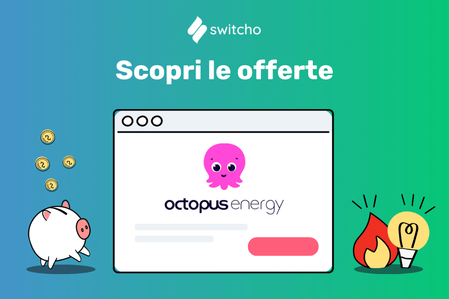 Octopus Energy Italia: Tariffe Luce, Contatti E Area Clienti | Switcho