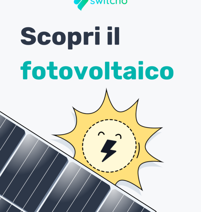 Scopri il Fotovoltaico | Enpals x Switcho