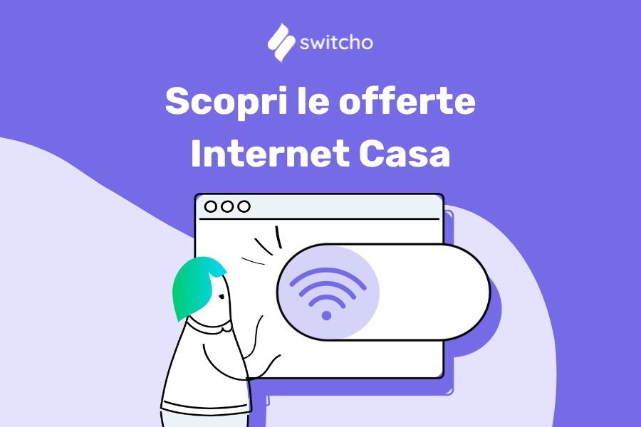 Scopri le offerte internet casa