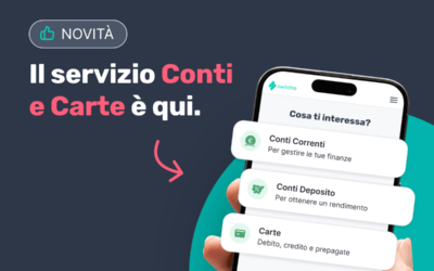 Scopri il nuovo servizio Conti e Carte
